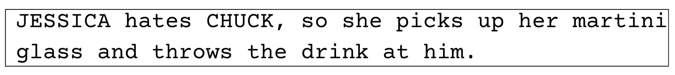 JESSICA hates CHUCK, so she picks up her martini glass and throws the drink at him.